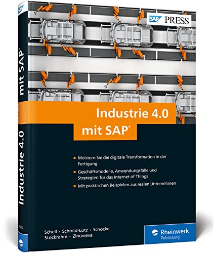 Stock image for Industrie 4.0 mit SAP: Digitale Transformation und das Internet of Things (IoT) (SAP PRESS) for sale by medimops