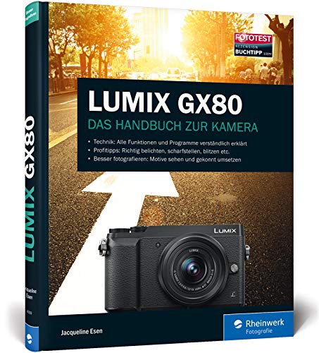 Imagen de archivo de LUMIX GX80: Das Handbuch zur Kamera a la venta por medimops