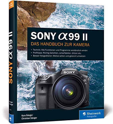 9783836245180: Sony A99 II: Das Handbuch zur Kamera