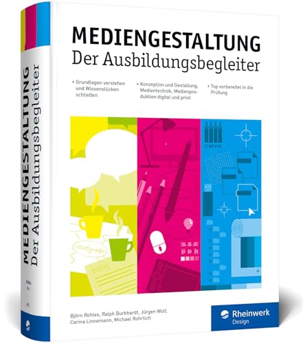 Stock image for Mediengestaltung: Der Ausbildungsbegleiter - aktuell zur Prfungsvorbereitung 2019 for sale by Revaluation Books