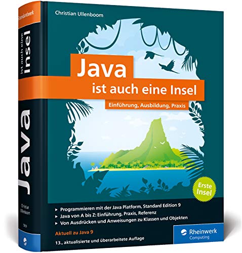 Stock image for Java ist auch eine Insel: Programmieren lernen mit dem Standardwerk fr Java-Entwickler. Ausgabe 2017, aktuell zu Java 9. for sale by medimops