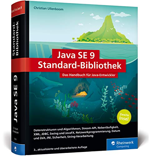Beispielbild fr Java SE 9-Standard-Bibliothek: Das Handbuch fr Entwickler. Die zweite Insel, aktuell zu Java 9. zum Verkauf von medimops