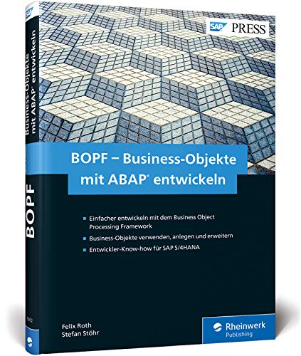 Stock image for BOPF - Business-Objekte mit ABAP entwickeln: Einfacher entwickeln mit dem Business Object Processing Framework. Business-Objekte verwenden, anlegen und erweitern. Entwickler-Know-how fr SAP S/4HANA for sale by medimops