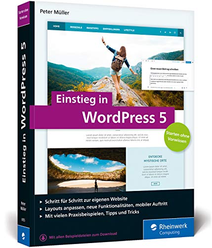 Beispielbild fr Einstieg in WordPress 5: Mit Peter Mller erstellen Sie Ihre eigene WordPress-Website. Inkl. WordPress Plug-ins zum Verkauf von medimops