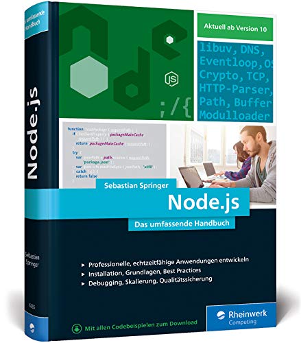 Beispielbild fr Node.js: Das umfassende Handbuch. Serverseitige Web-Applikationen mit JavaScript entwickeln zum Verkauf von medimops