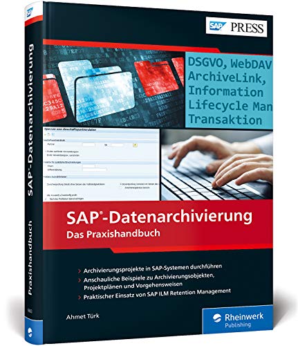 Stock image for SAP-Datenarchivierung: Inkl. DSGVO (GDPR) und SAP ILM Retention Management (SAP PRESS) for sale by medimops