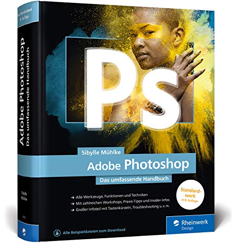 Stock image for Adobe Photoshop: Das umfassende Handbuch, Neuauflage 2020 ? unser Standardwerk mit 1.200 Seiten! for sale by medimops
