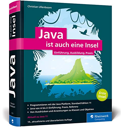 Immagine dell'editore per Java ist auch eine Insel: Programmieren lernen mit dem Standardwerk fr Java-Entwickler. Ausgabe 2019, aktuell zu Java 11. venduto da medimops