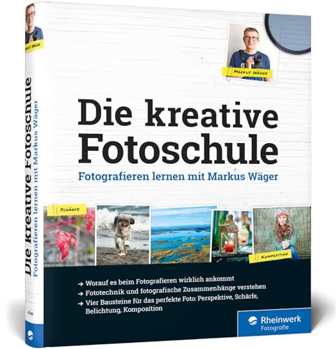 Beispielbild fr Die kreative Fotoschule: Endlich fotografische Zusammenhnge verstehen zum Verkauf von medimops