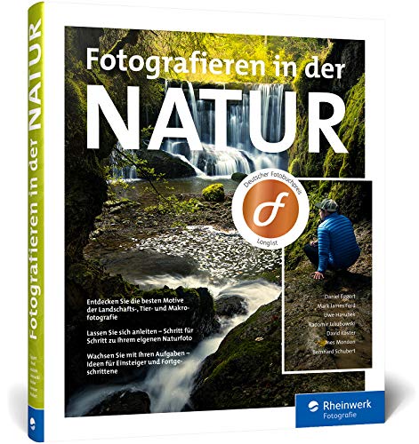 9783836268127: Fotografieren in der Natur: Projekte, Motivideen und Fototipps - alle Facetten der Naturfotografie