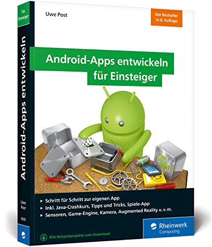 Beispielbild fr Android-Apps entwickeln fr Einsteiger: Schritt fr Schritt zur eigenen Android-App mit Java. Aktuell zu Android Studio 3.3 zum Verkauf von medimops