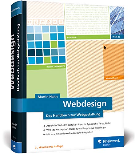 9783836272162: Webdesign: Das neue Handbuch zur Webgestaltung. Alles, was Webdesigner wissen mssen. Mit vielen inspirierenden Beispielen