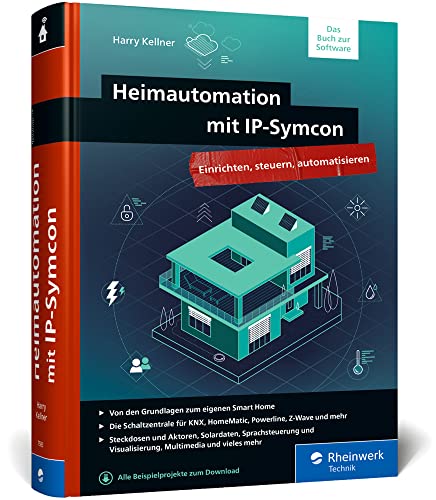 Heimautomation mit IP-Symcon - Harry Kellner