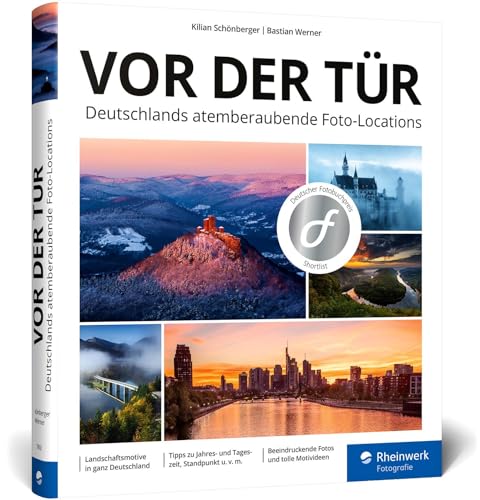 Stock image for Vor der Tr: Beeindruckende Foto-Locations und Landschafts-Motive: eine Entdeckungsreise durch ganz Deutschland for sale by medimops