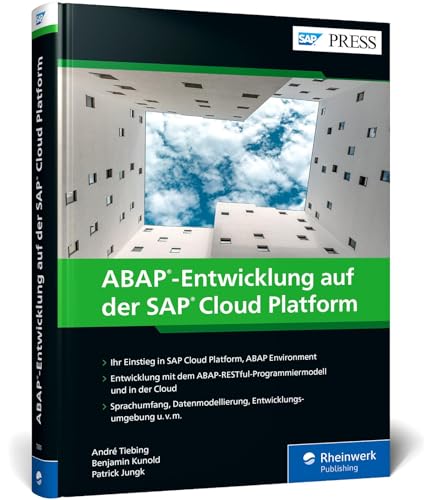 Imagen de archivo de ABAP-Entwicklung auf der SAP Cloud Platform: Sprachumfang, Werkzeuge und Methodik der SAP Cloud Platform, ABAP Environment a la venta por Revaluation Books