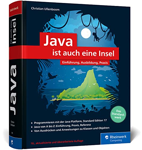 Beispielbild fr Java ist auch eine Insel: Das Standardwerk fr Programmierer. ber 1.000 Seiten Java-Wissen. Mit vielen Beispielen und bungen, aktuell zu Java 17 zum Verkauf von medimops
