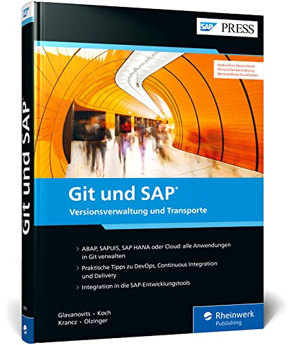 Stock image for Git und SAP: Das praktische Entwicklerhandbuch fr die Git-Integration mit ABAP, SAPUI5 und SAP HANA for sale by Revaluation Books