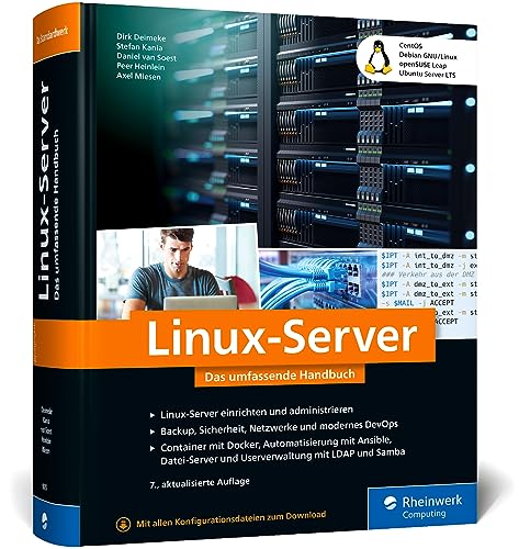 Stock image for Linux-Server: Das umfassende Handbuch. Inkl. CentOS, Debian GNU/Linux, openSUSE Leap, Ubuntu Server LTS und mehr - Ausgabe 2023 for sale by Revaluation Books