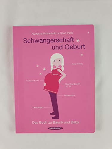 Beispielbild für Schwangerschaft und Geburt: Das Buch zu Bauch und Baby zum Verkauf von medimops