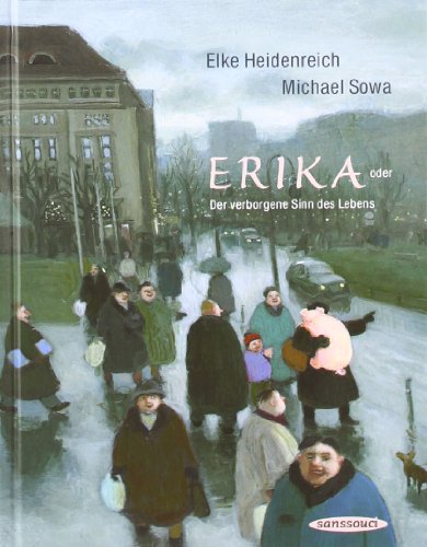 Stock image for Erika: oder Der verborgene Sinn des Lebens for sale by medimops
