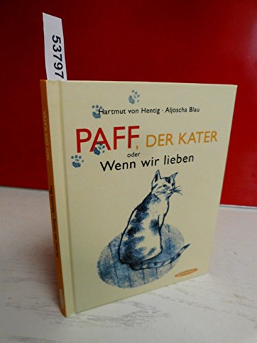 Beispielbild fr Paff, der Kater: oder Wenn wir lieben zum Verkauf von medimops