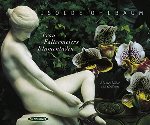 Beispielbild fr Frau Faltermeiers Blumenladen: Blumenbilder und Gedichte zum Verkauf von medimops