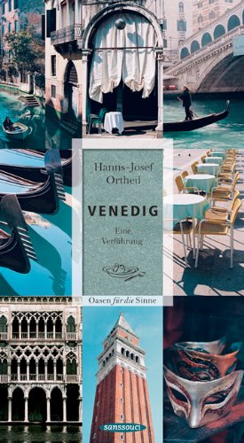 Beispielbild fr Venedig: Eine Verfhrung. Oasen fr die Sinne zum Verkauf von medimops