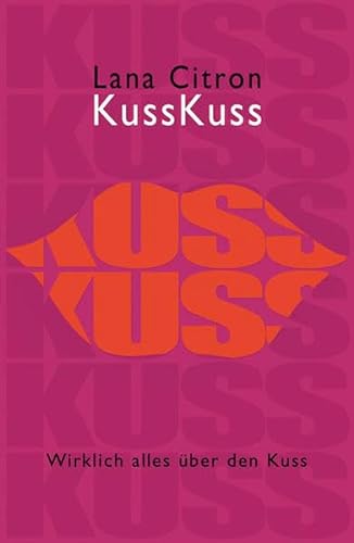 9783836302678: KussKuss