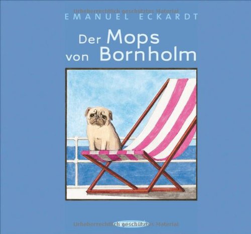 Der Mops von Bornholm - Emanuel Eckardt