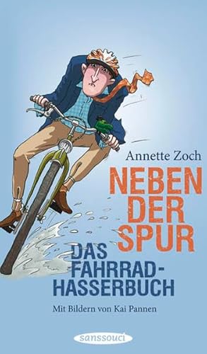 Beispielbild fr Neben der Spur. Das Fahrradhasserbuch zum Verkauf von medimops