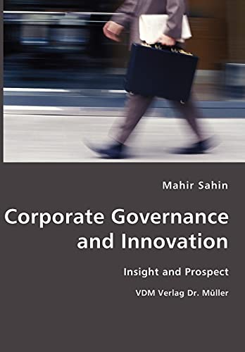 Beispielbild fr Corporate Governance and Innovation- Insight and Prospect zum Verkauf von Reuseabook