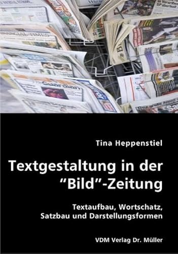 9783836411059: Textgestaltung in der 'Bild'-Zeitung