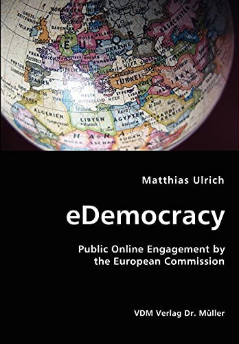 9783836415576: eDemocracy- Public Online Engagement by the European Commission