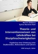 Beispielbild fr Theorie- und Interventionswissen von Lehrkrften bei Disziplinschwierigkeiten: Ergebnisse einer Erhebung unter Studierenden, Referendaren und Lehrern zum Verkauf von medimops