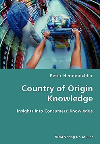 Stock image for County of Origin Knowledge- Insights into Consumers' Knowledge for sale by medimops