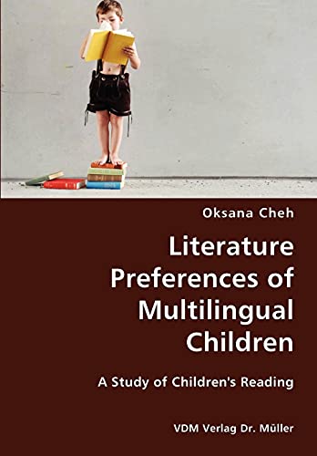 Stock image for Literature Preferences of Multilingual Children- A Study of Children's Reading for sale by Chiron Media