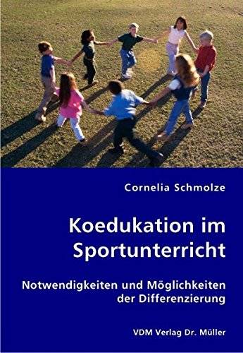 9783836423212: Koedukation im Sportunterricht: Notwendigkeiten und Mglichkeiten