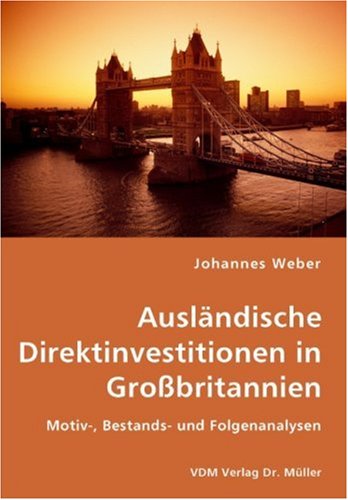 Auslndische Direktinvestitionen in Grobritannien (9783836423519) by [???]