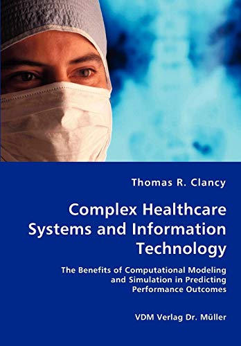 Stock image for Complex Healthcare Systems and Information Technology for sale by Lucky's Textbooks