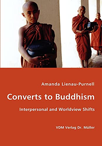 Stock image for Converts to Buddhism - Interpersonal and Worldview Shifts for sale by Chiron Media