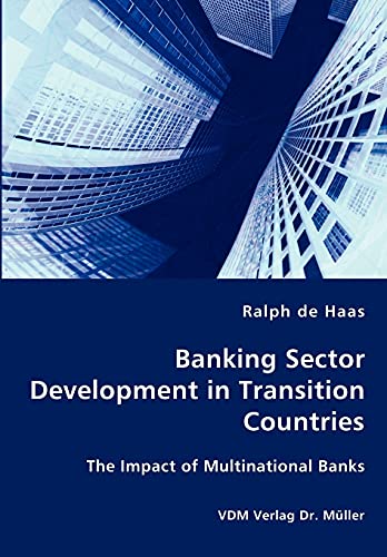 Beispielbild fr Banking Sector Development in Transition Countries - The Impact of Multinational Banks zum Verkauf von Phatpocket Limited