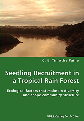 Stock image for Seedling Recruitment in a Tropical Rain forest for sale by Chiron Media