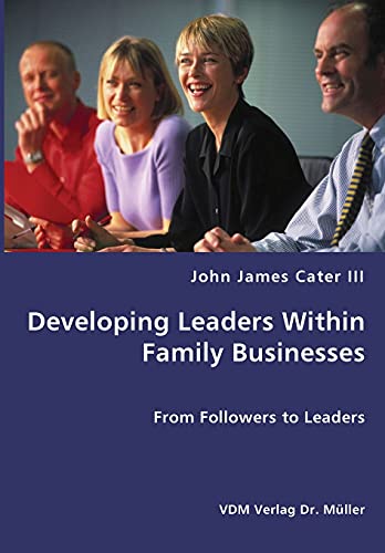 9783836429436: Developing Leaders Within Family Businesses - From Followers to Leaders