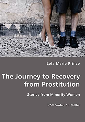 Stock image for The Journey to Recovery from Prostitution for sale by Chiron Media