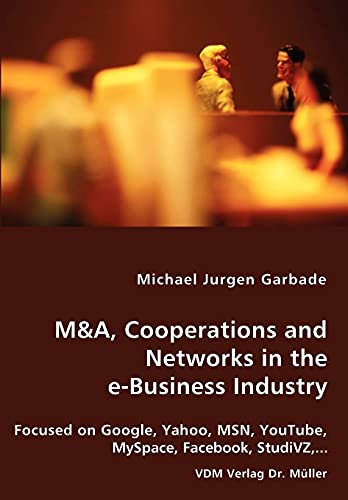 9783836429894: M&A, Cooperations and Networks in the e-Business Industry