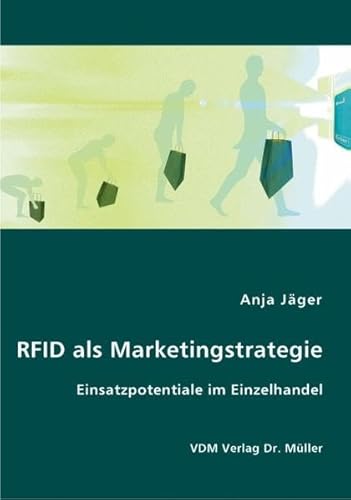 Beispielbild fr RFID als Marketingstrategie : Einsatzpotentiale im Einzelhandel zum Verkauf von Buchpark
