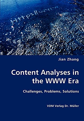 Stock image for Content Analyses in the WWW Era: Challenges, Problems, Solutions for sale by medimops