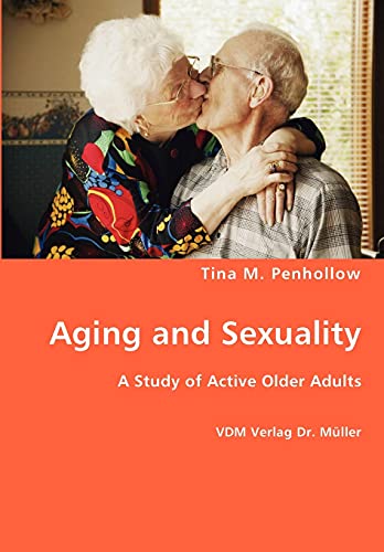 Stock image for Aging and Sexuality for sale by Phatpocket Limited