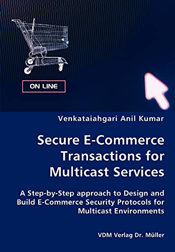 9783836436175: Secure E-Commerce Transactions for Multicast Services