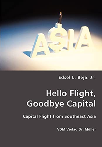 Stock image for Hello Flight, Goodbye Capital for sale by Chiron Media